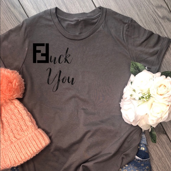 F You Custom Funny Graphic Tee in sizes XS-5XL - Picture 1 of 1